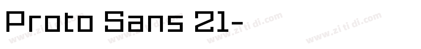 Proto Sans 21字体转换